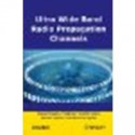 Ultra Wide Band Radio Propagation Channel by Pagani, Pascal, Talom, Friedman Tchoffo, Pajusco, Patrice, U [Wiley-ISTE,2009] (Hardcover) [Hardcover] - Pagani