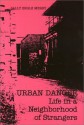 Urban Danger: Life in a Neighborhood of Strangers - Sally Engle Merry