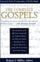 The Complete Gospels: Annotated Scholar's Version - Robert J. Miller
