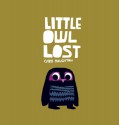 Little Owl Lost - Chris Haughton