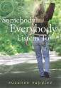 Somebody Everybody Listens To - Suzanne Supplee