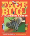 Face Bug - J. Patrick Lewis, Kelly Murphy, Fred Siskind