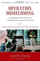 Operation Homecoming: Iraq, Afghanistan, and the Home Front, in the Words of U.S. Troops and Their Families - Andrew Carroll, Dana Gioia, Jack Lewis