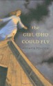 The Girl Who Could Fly - Victoria Forester