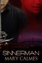 Sinnerman (Warder #4) - Mary Calmes