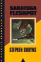 Saratoga Fleshpot: A Charlie Bradshaw Mystery - Stephen Dobyns