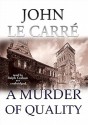 A Murder of Quality (Audio) - Ralph Cosham, John le Carré