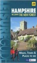 Hampshire: Including the New Forest (Ordnance Survey/AA Leisure Guides) - Helen Livingston, David Hancock, A.A. Publishing