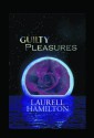 Guilty Pleasures - Laurell K. Hamilton