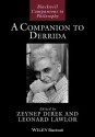 A Companion to Derrida - Zeynep Direk, Leonard Lawlor