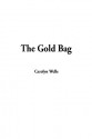 The Gold Bag - Carolyn Wells