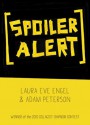 [SPOILER ALERT] - Laura Eve Engel, Adam Peterson