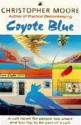 Coyote Blue - Christopher Moore