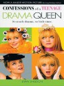 Confessions of a Teenage Drama Queen - Dyan Sheldon