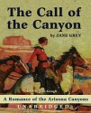 The Call of the Canyon - Zane Grey, Jim Gough