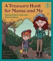 A Treasure Hunt for Mama and Me: Helping Children Cope with Parental Illness (Let's Talk) - Renee Le Verrier, Samuel Frank, Adam Taylor