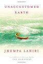 Unaccustomed Earth - Jhumpa Lahiri