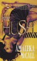 Hush - Amaleka McCall