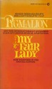 Pygmalion/My Fair Lady - George Bernard Shaw, Alan Jay Lerner