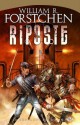 Riposte: Le Régiment perdu, T4 (French Edition) - William R. Forstchen, Emmanuel Chastellière