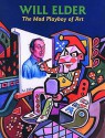 The Mad Playboy of Art - Will Elder, Daniel Clowes