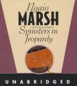 Spinsters in Jeopardy - Ngaio Marsh, Wanda McCaddon