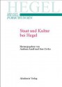 Staat Und Kultur Bei Hegel - Andreas Arndt, Jure Zovko