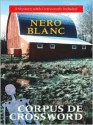 Corpus De Crossword - Nero Blanc