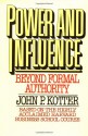 Power and Influence - John P. Kotter, Kotter