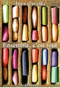 Ensemble, c'est tout (French Edition) - Anna Gavalda