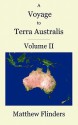 A Voyage to Terra Australis: Volume 2 - Matthew Flinders