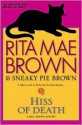 Hiss of Death - Rita Mae Brown