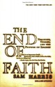 The End of Faith: Religion, Terror, and the Future of Reason - Sam Harris