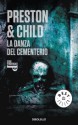 La Danza Del Cementerio - Douglas Preston, Lincoln Child