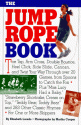 The Jump Rope Book & the Jump Rope [With Cotton Jump Rope W/Wooden Handes; 7' Long] - Elizabeth Loredo, Elizabeth Laredo, Martha Cooper