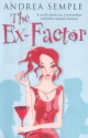 The Ex Factor - Andrea Semple