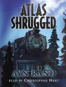 Atlas Shrugged - Ayn Rand, Christopher Hurt