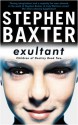 Exultant (Destiny's Children, #2) - Stephen Baxter