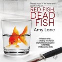 Red Fish, Dead Fish (Fish Out of Water Book 2) - Amy Lane, Greg Tremblay