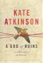 A God in Ruins - Kate Atkinson