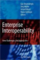 Enterprise Interoperability: New Challenges and Approaches - Guy Doumeingts, Jorg P. Muller, Gerard Morel, Bruno Vallespir