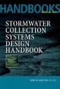 Stormwater Collection Systems Design Handbook - Larry W. Mays