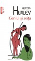 Geniul şi zeiţa - Aldous Huxley