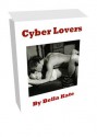 Cyber Lovers - Bella Kate