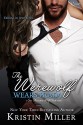 The Werewolf Wears Prada (Entangled Covet) (San Francisco Wolf Pack) - Kristin Miller