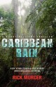 Caribbean Rain: The 4th Manny Williams Thriller - Rick Murcer