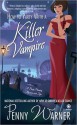 How to Party with a Killer Vampire (Party-Planning Mystery, #4) - Penny Warner