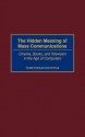 The Hidden Meaning of Mass Communications: Cinema, Books, and Television in the Age of Computers - Fereydoun Hoveyda