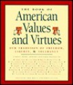 The Book Of American Values And Virtues - Erik Bruun