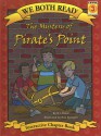 The Mystery of Pirate's Point (We Both Read: Level 3) - D. J. Panec, Brie Spangler